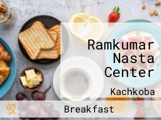 Ramkumar Nasta Center