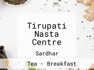 Tirupati Nasta Centre