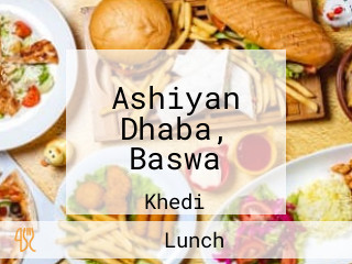 Ashiyan Dhaba, Baswa