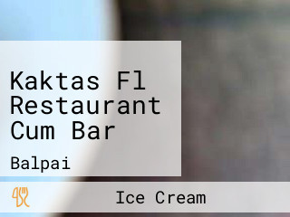 Kaktas Fl Restaurant Cum Bar