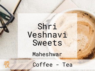 Shri Veshnavi Sweets