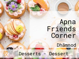 Apna Friends Corner