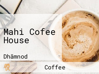 Mahi Cofee House