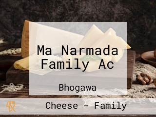 Ma Narmada Family Ac