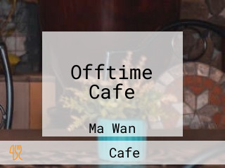 Offtime Cafe