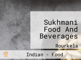 Sukhmani Food And Beverages