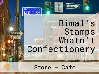 Bimal's Stamps Whatn't Confectionery