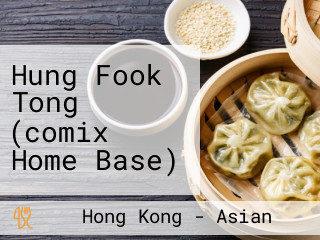 Hung Fook Tong (comix Home Base)