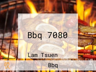 Bbq 7080