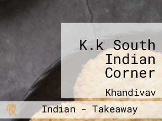 K.k South Indian Corner