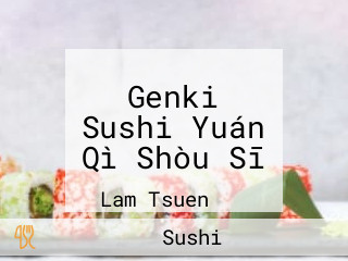 Genki Sushi Yuán Qì Shòu Sī