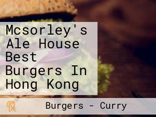 Mcsorley's Ale House Best Burgers In Hong Kong