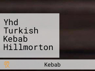 Yhd Turkish Kebab Hillmorton