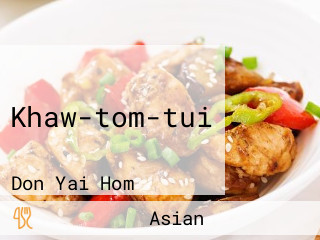 Khaw-tom-tui