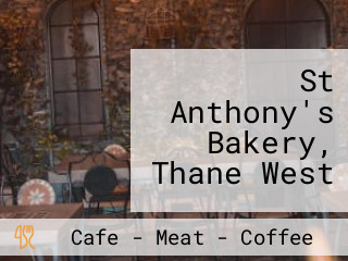 St Anthony's Bakery, Thane West