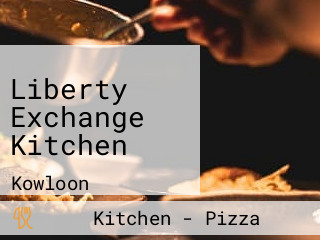 Liberty Exchange Kitchen