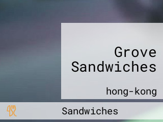 Grove Sandwiches