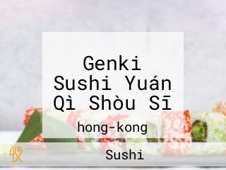 Genki Sushi Yuán Qì Shòu Sī