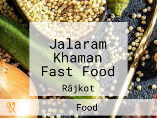 Jalaram Khaman Fast Food