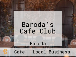 Baroda's Cafe Club