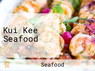 Kui Kee Seafood