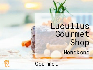 Lucullus Gourmet Shop