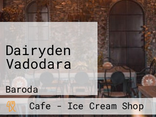 Dairyden Vadodara