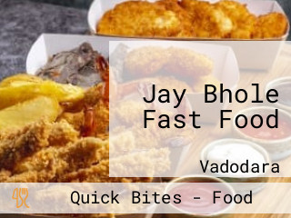 Jay Bhole Fast Food