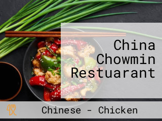 China Chowmin Restuarant