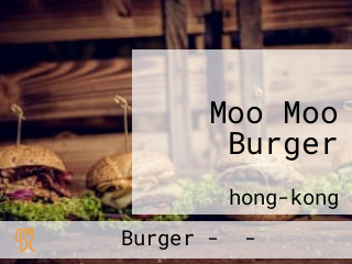 Moo Moo Burger