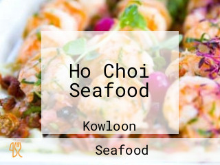 Ho Choi Seafood