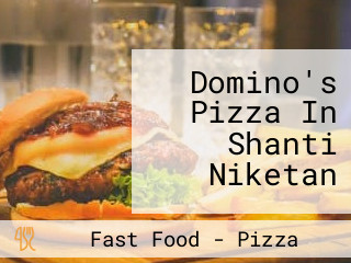 Domino's Pizza In Shanti Niketan