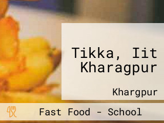 Tikka, Iit Kharagpur