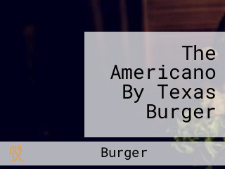 The Americano By Texas Burger