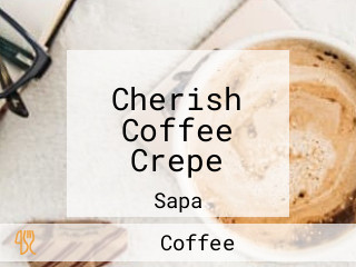 Cherish Coffee Crepe