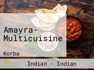 Amayra- Multicuisine