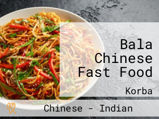 Bala Chinese Fast Food