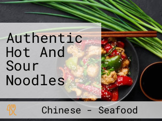 Authentic Hot And Sour Noodles