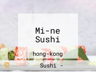 Mi-ne Sushi  