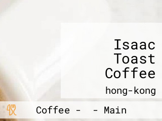 Isaac Toast Coffee