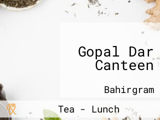 Gopal Dar Canteen