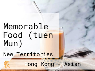 Memorable Food (tuen Mun)