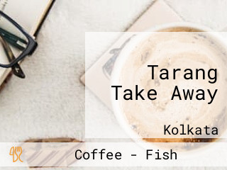 Tarang Take Away