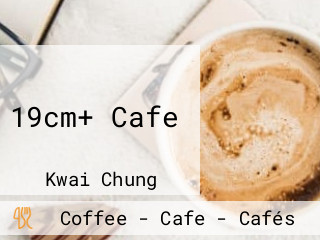 19cm+ Cafe