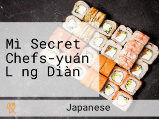 Mì Secret Chefs-yuán Lǎng Diàn