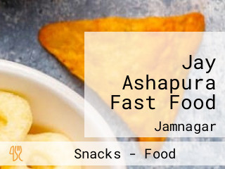 Jay Ashapura Fast Food