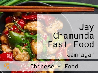 Jay Chamunda Fast Food