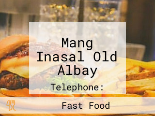 Mang Inasal Old Albay