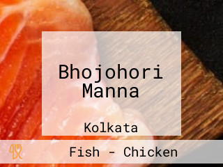 Bhojohori Manna