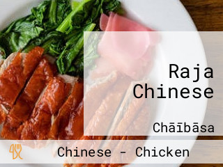 Raja Chinese